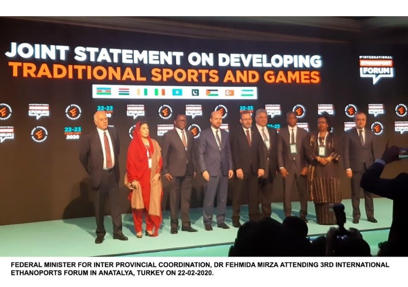 Dr. Fehmida Mirza, Minister for Inter Provincial Coordination represented Pakistan at 3rd International Ethnosport Forum in Antalya